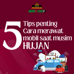 tips penting merawat mobil saat musim hujan
